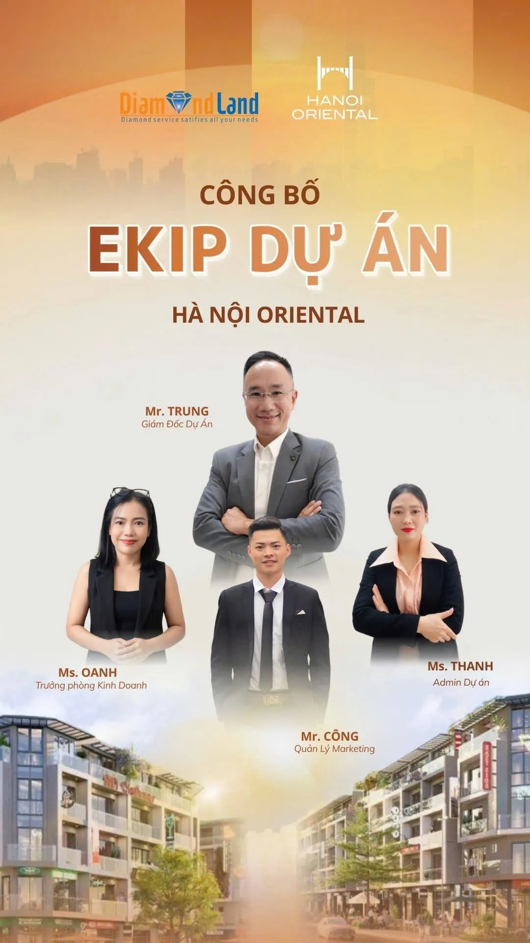🔥 CHÍNH THỨC CÔNG BỐ EKIP DỰ ÁN HÀ NỘI ORIENTAL CỦA SÀN GIAO DỊCH BẤT ĐỘNG SẢN DIAMONDLAND VIỆT NAM🔥